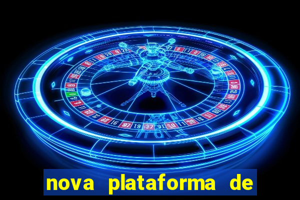 nova plataforma de jogos para ganhar dinheiro