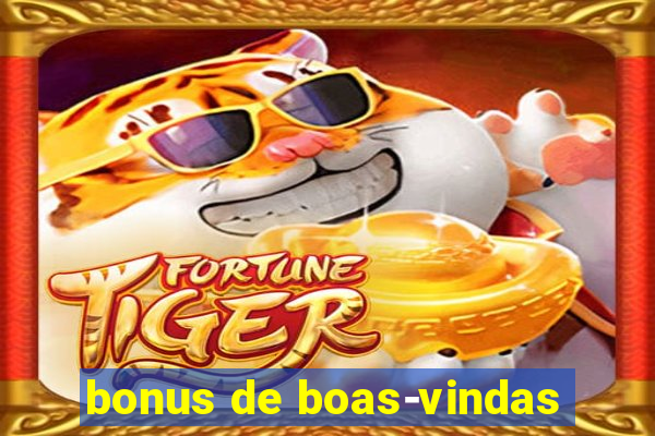 bonus de boas-vindas