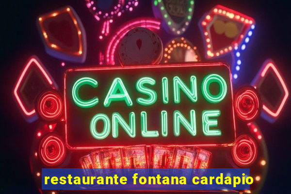 restaurante fontana cardapio