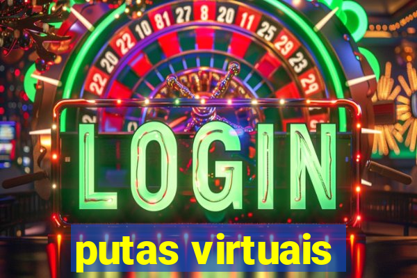 putas virtuais