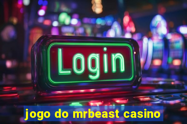 jogo do mrbeast casino