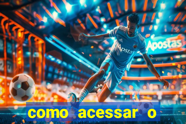 como acessar o jogo do tigre