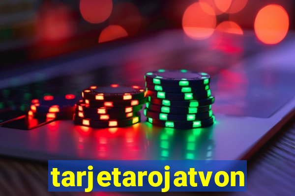 tarjetarojatvonline