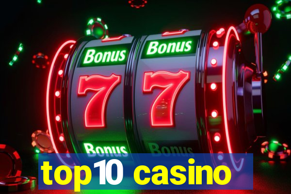 top10 casino