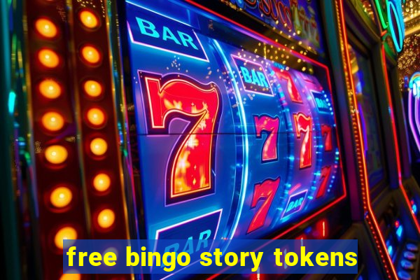 free bingo story tokens