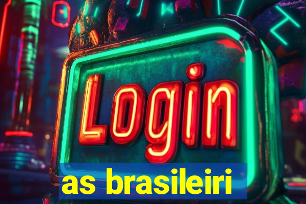 as brasileiri