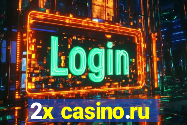 2x casino.ru