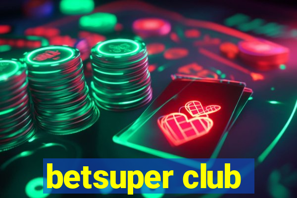 betsuper club