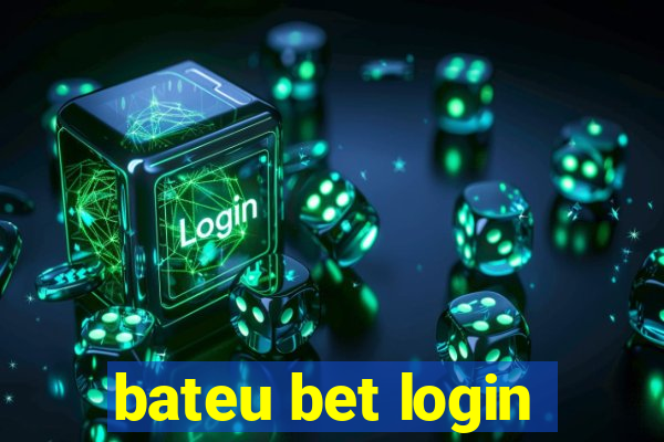 bateu bet login