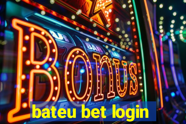 bateu bet login