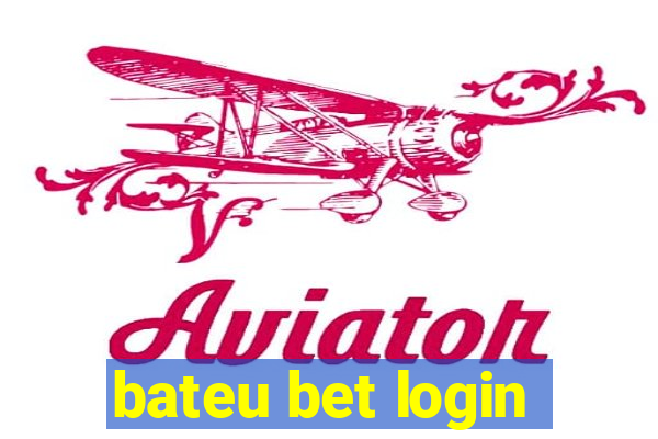 bateu bet login