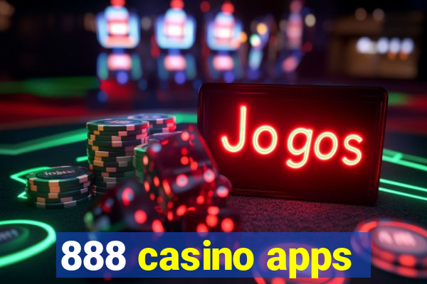 888 casino apps