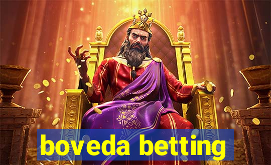 boveda betting