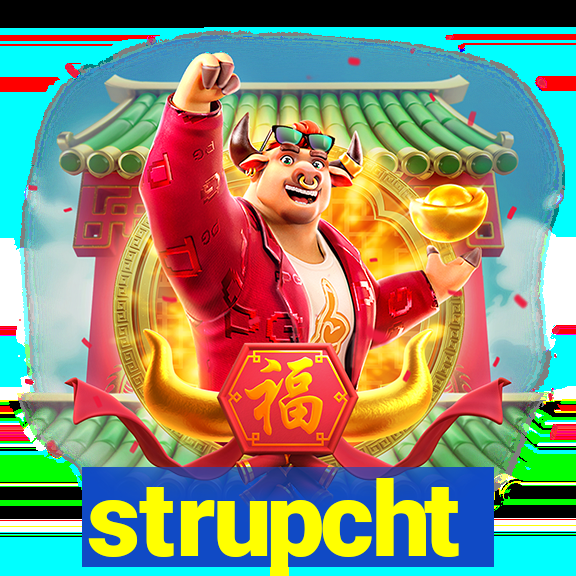 strupcht