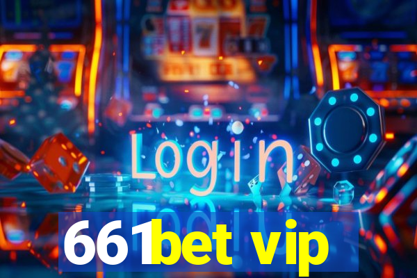 661bet vip