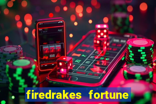 firedrakes fortune online spielen