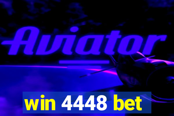 win 4448 bet