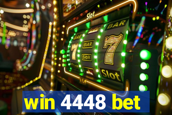 win 4448 bet