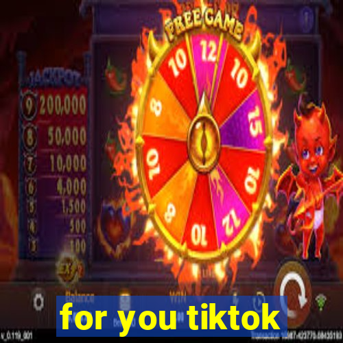 for you tiktok