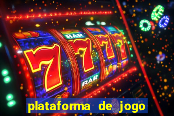 plataforma de jogo ganhar dinheiro