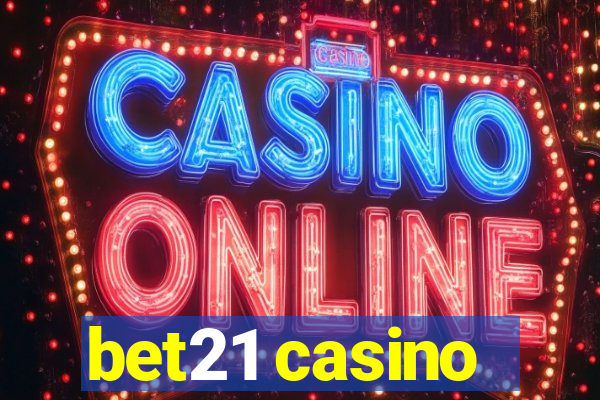 bet21 casino