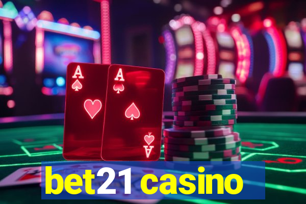 bet21 casino