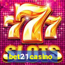 bet21 casino