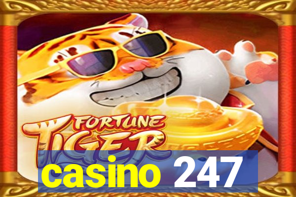 casino 247