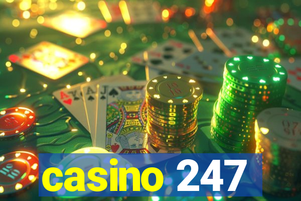 casino 247