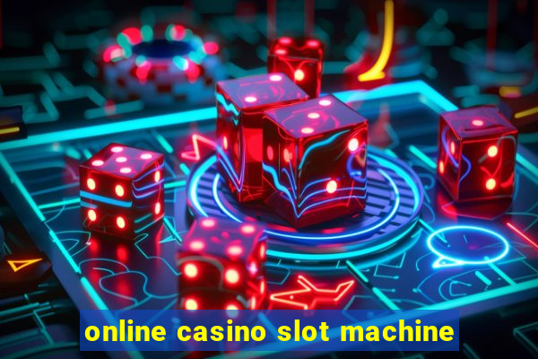 online casino slot machine