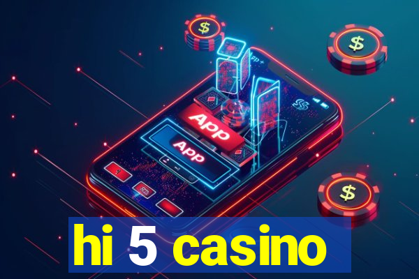 hi 5 casino