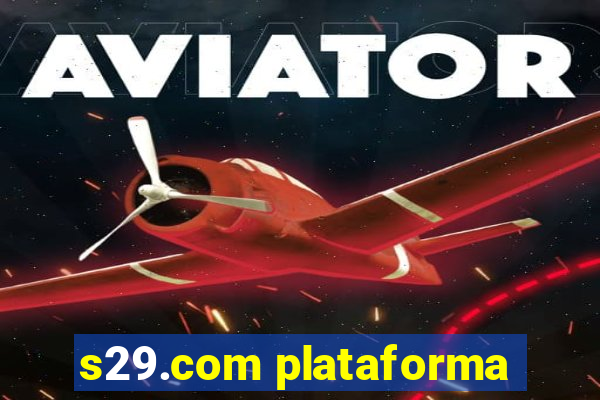 s29.com plataforma