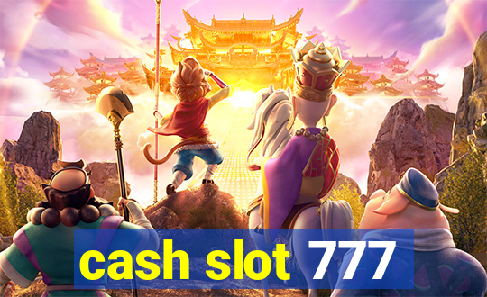 cash slot 777