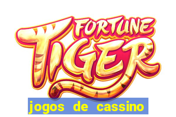 jogos de cassino com bonus sem deposito