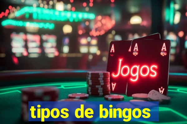 tipos de bingos