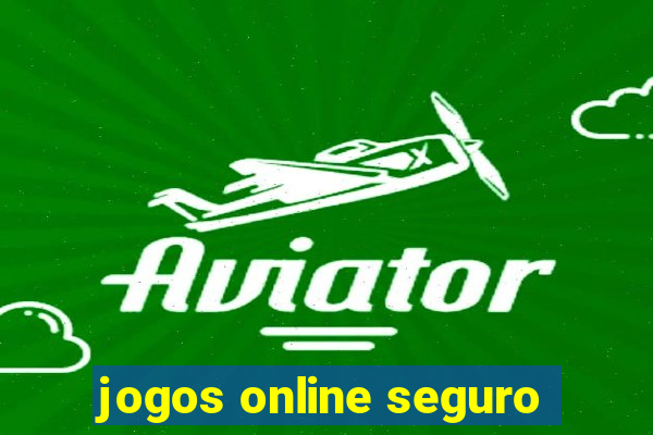 jogos online seguro