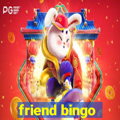 friend bingo