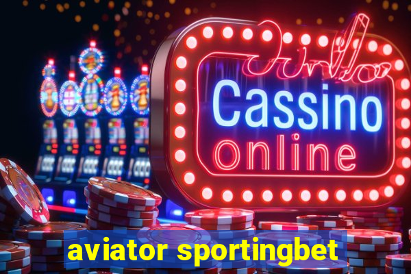 aviator sportingbet