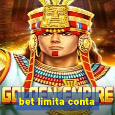 bet limita conta