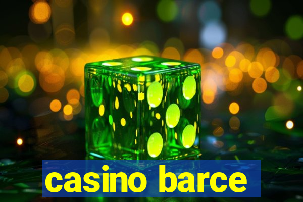 casino barce