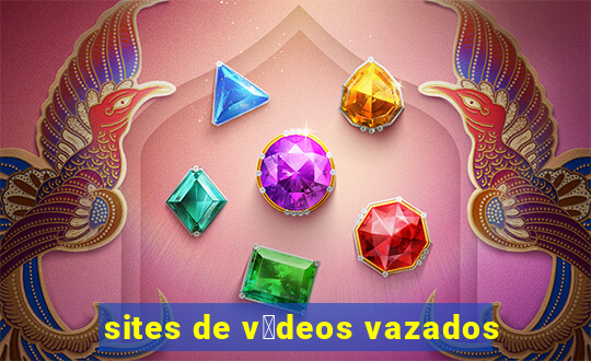 sites de v铆deos vazados