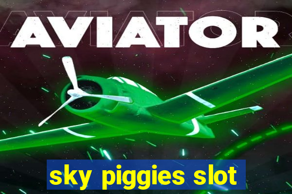 sky piggies slot