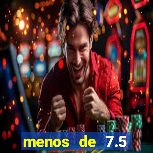 menos de 7.5 escanteios o que significa