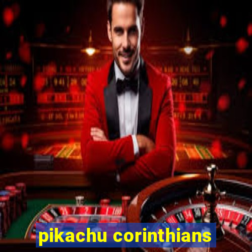 pikachu corinthians