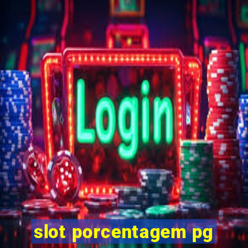 slot porcentagem pg