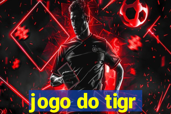 jogo do tigr