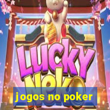 jogos no poker