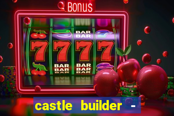 castle builder - epic slots