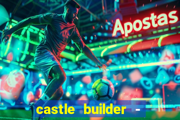 castle builder - epic slots