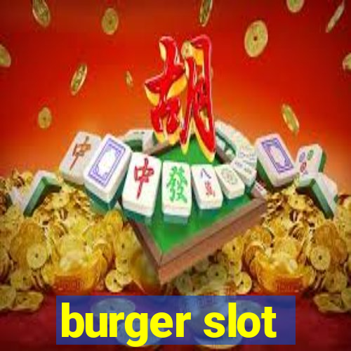 burger slot